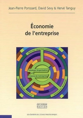 Wirtschaft des'Unternehmens, Jean-Pierre Ponssard, David Sevy und Hervé Tangu