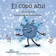 El copo azul von Suárez, Nayra | Buch | Zustand gut