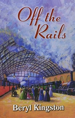 Off The Rails,Beryl Kingston- 9780750537063