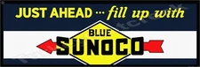 Blue Sunoco Just Ahead 6" x 18" Metal Sign