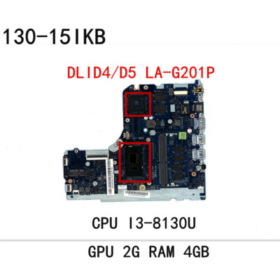 for Lenovo Ideapad 130-15IKB Motherboard LA-G201P I3-8130U GPU 2GB