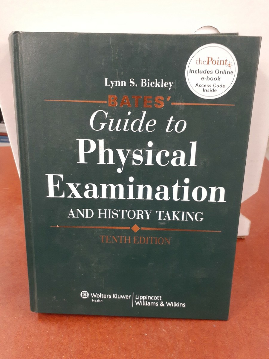 wolters klower bates test 2 Guide to Physical Examination & History Taking 11th Ed. Lippincott Bickley Bates Guide to Physical Examination