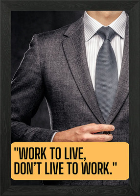 Work to Live Quote Framed Wall Art Poster Canvas Print Picture