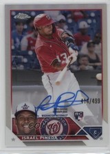 2023 Topps Chrome Update Auto Refractor 414/499 Israel Pineda #RA-IP Auto 1o97