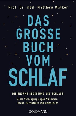 Das große Buch vom Schlaf | Matthew Walker | Deutsch | Taschenbuch | 480 S.