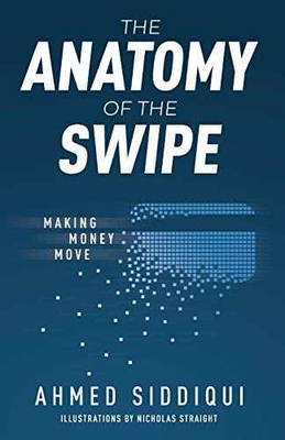 #ad The Anatomy of the Swipe: Making Paperback by Siddiqui Ahmed Very Good $11.82