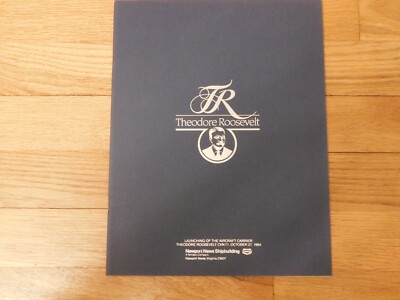 USS Theodore Roosevelt CVN71 Launching Ceremony Program
