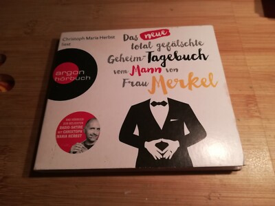 Das neue total gefälschte Geheim-Tagebuch vom Mann von Frau Merkel (Audio-CD)