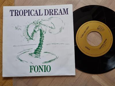 Fonio - Tropical dream 7'' Vinyl Germany