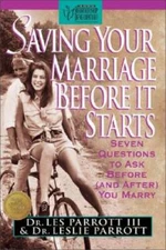 Saving Your Marriage Before It Starts: Seven Questions to Ask Before - VERY GOOD