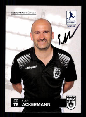 Sven Ackermann autograph card SSV Ulm 1846 2017-18 original signed + A 169079