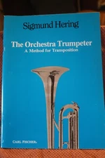 The Orchestral Trumpeter By Sigmund Hering **NEW**