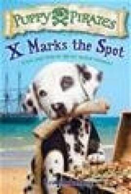 Puppy Pirates, X Marks the Spot (Every pup loves to dig for buried t - VERY GOOD