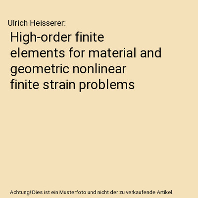 High-order finite elements for material and geometric nonlinear finite strain pr