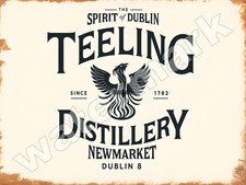 Teeling Distillery The Spirit Of Dublin  Metal Sign 9" x 12" or 12" x 16"