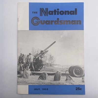 Vintage National Guardsman Magazine July 1953 United States National Guard
