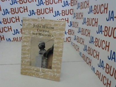 Jener Winter Chopins auf Mallorca Aránzazu, Miró: