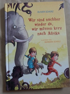 Oliver Scherz: Wir sind nachher wieder da, wir müssen kurz nach Afrika