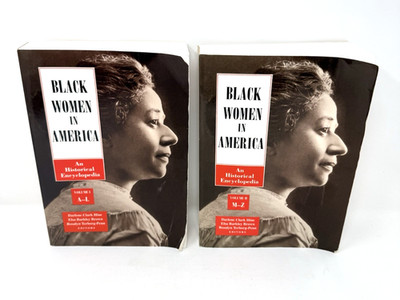 Black Women in America: An Historical Encyclopedia By Hine - 2 Volume Set