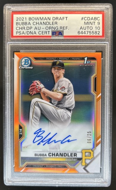 2021 Bowman Draft Bubba Chandler Chrome Auto Orange Refractor 1st #/25 PSA 10