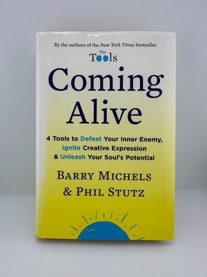 Coming Alive 4 Tools to Defeat Your Inner Enemy Michels Stutz HC 1st Ed 2017