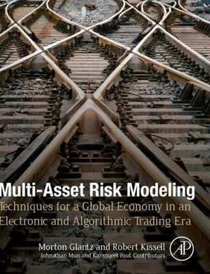 Glantz - Multi-Asset Risk Modeling  Techniques for a Global Economy in - X555z