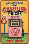 Hi Gloss! Piggly Wiggly Grocery Store Vintage Style Metal Sign Gasoline