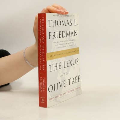 The Lexus and the olive tree  |  Thomas Friedman
