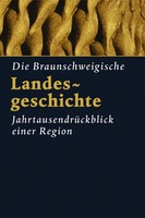 Horst-RüDiger Jarck Die Braunschweigische Landesgeschichte