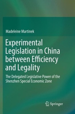 Martinek - Experimentelle Gesetzgebung in China zwischen Effizienz und Le - J555z