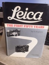 LEICA, THE FIRST FIFTY YEARS-HARD COVER w/DUST JACKET-1st EDITION- VERY GOOD