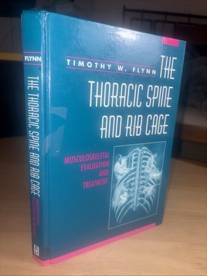 Thoracic Spine Rib Cage Timothy Flynn Physical Therapy Musculoskeletal HC
