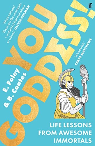 You Goddess!: Life Lessons from Awesome Immortals - Image 5