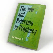 Book The Jew and Palestine in Prophecy Hardcover Dust Jacket M. R. DeHaan GUC