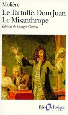 Tartuffe, Don Juan, Le Misanthrope Paperback Jean Baptiste Molier