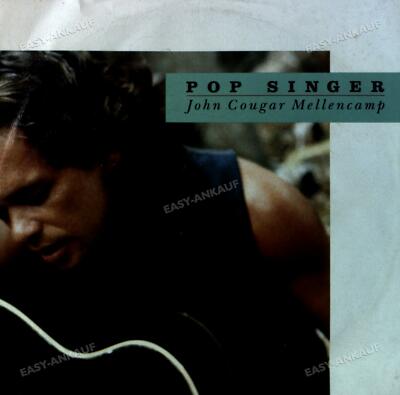 John Cougar Mellencamp - Pop Singer 7in (VG+/VG+) '