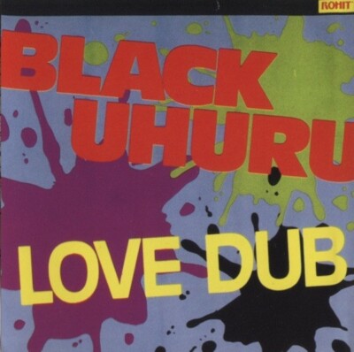 Black Uhuru - Love Dub - BRAND NEW CD - Free US Shipping
