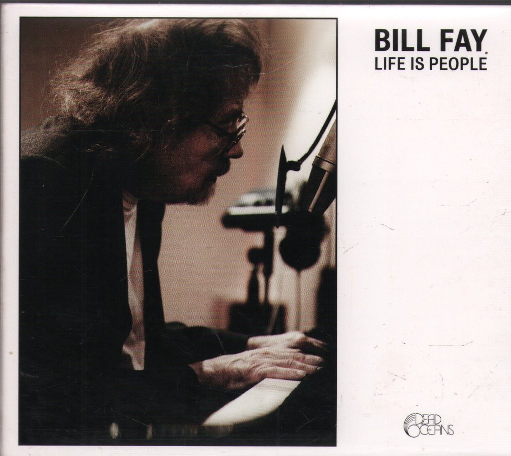 Bill Fay Life Is People CD USA Dead Oceans 2012 in foldout sleeve DOC061