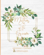 Mother of the Groom Wedding Planner  Organizer: Large Roses Wedding Plannin...