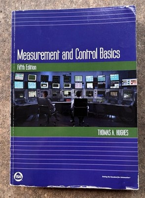 Measurement and Control Basics (International Society of Automation)
