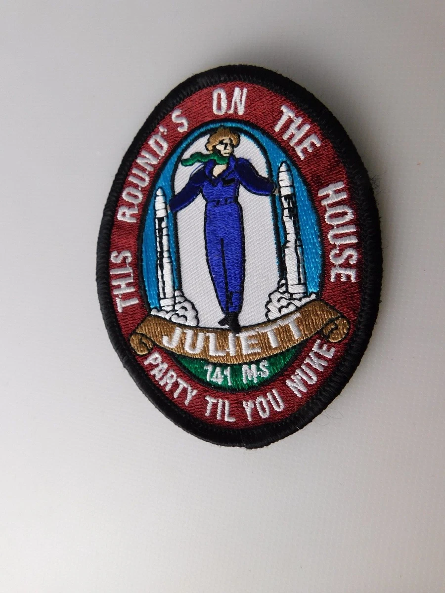 MILITARY PATCH JULIETT 141 MS THIS ROUNDS ON US PARTY TILL YOU NUKE VINTAGE