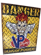 VP Racing Danger Makin Power Tin Sign wall decor 12.5" x 16" Made in USA