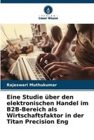 Rajeswari Muthukumar | Eine Studie üBer Den Elektronischen Handel Im...