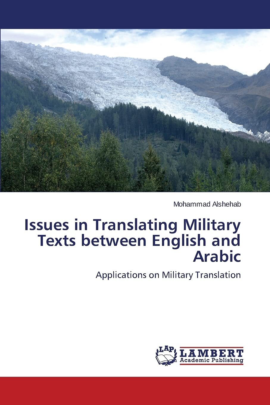 Thumbnail - Alshehab Mohamm Issues In Translating Military Texts Between Engli
