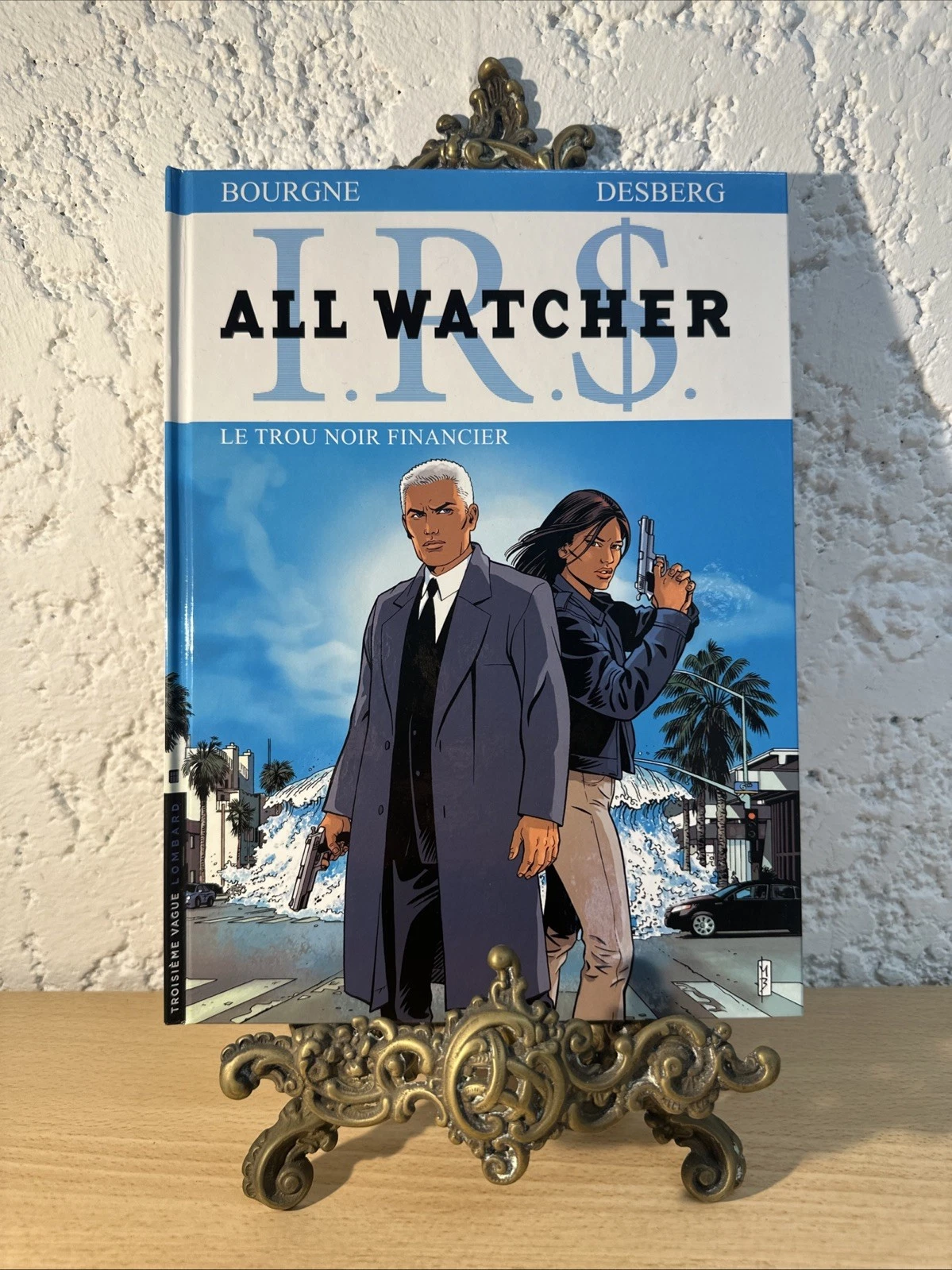 BD I.R.S All Watcher Le Trou Noir Financier I R S Queireix - Desberg Numéro 7