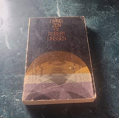 Living Zen by Robert Linssen   1978 Grove Press PB