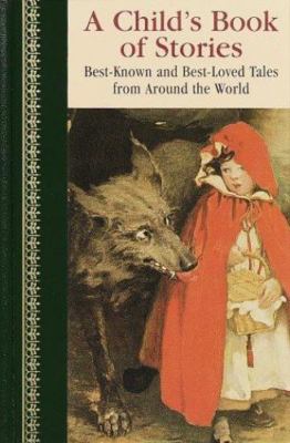 A Child's Book of Stories by Random House Value Publishing; Rh Value Publishing