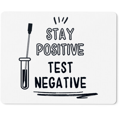 Stay Positive Test Negative 10401001959