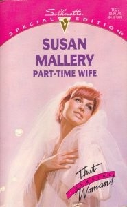 Part - Time Wife (That Special Woman) (Hometown Heartbreakers) - Susan Malle... - Picture 1 of 1