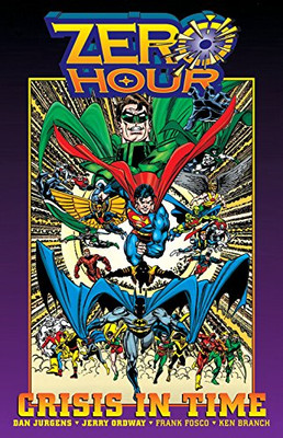 Zero Hour: A Crisis in Time - Jurgens, Dan